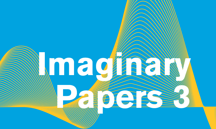 Imaginary Papers 3